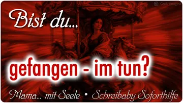 Bist du gefangen – im tun?