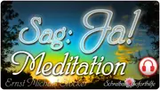 Sag Ja! – Meditation